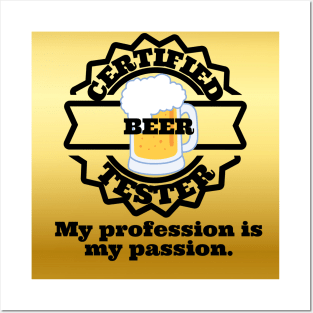 Certified Beer Tester #2 Posters and Art